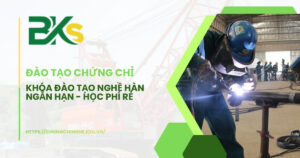 Khóa đào tạo nghề hàn ngắn hạn - Học phí rẻ